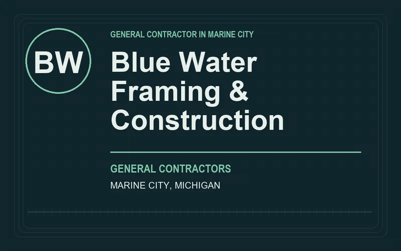 Blue Water Framing & Construction in Marine City, Michigan