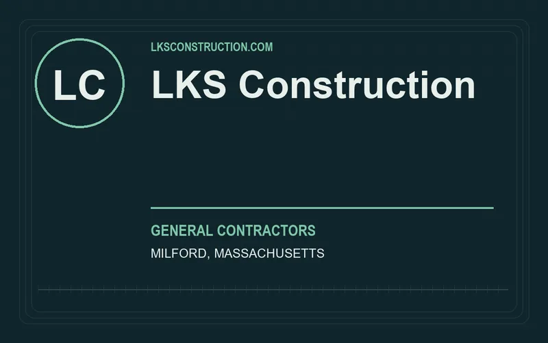 LKS Construction in Milford, Massachusetts
