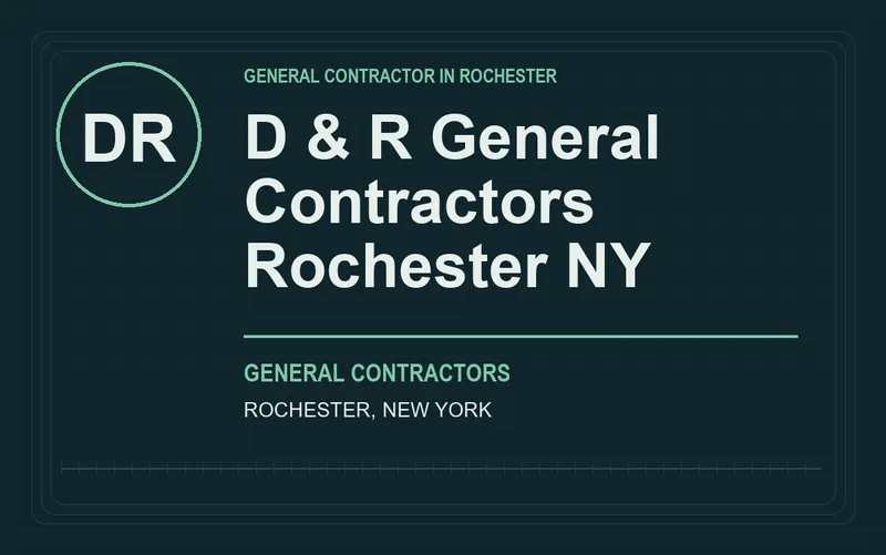 D & R General Contractors Rochester NY in Rochester, New York