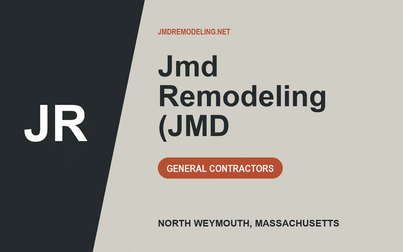 Jmd Remodeling (JMD in North Weymouth, Massachusetts