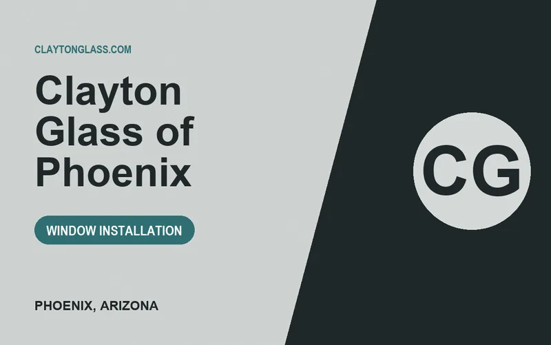 Clayton Glass of Phoenix in Phoenix, Arizona