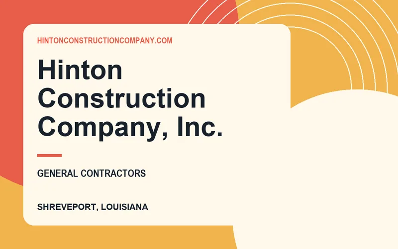 Hinton Construction Company, Inc. in Shreveport, Louisiana