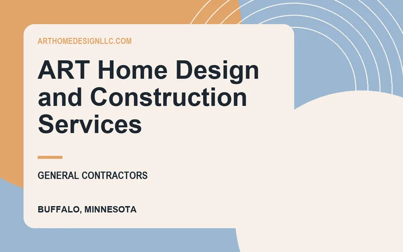 ART Home Design and Construction Services in Buffalo, Minnesota