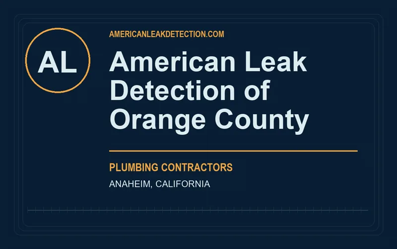 American Leak Detection of Orange County in Anaheim, California