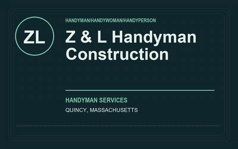 Z & L Handyman Construction in Quincy, Massachusetts