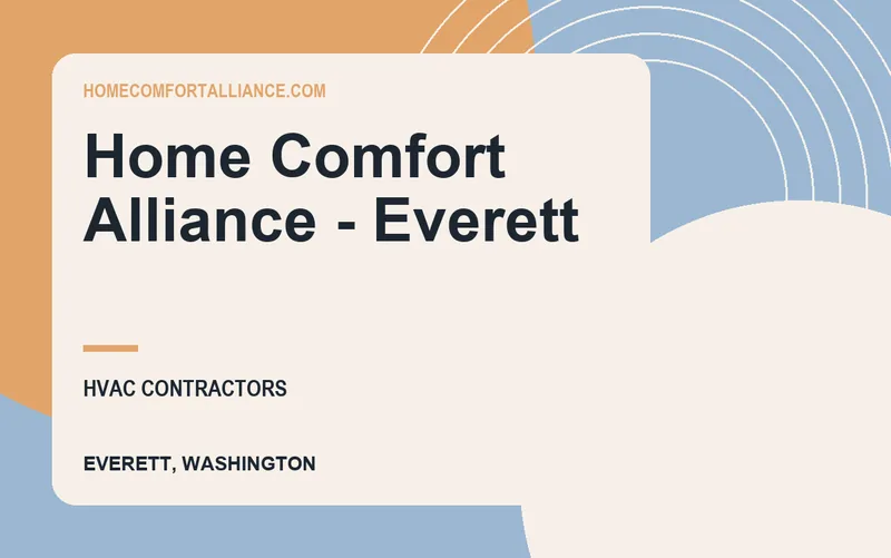 Home Comfort Alliance - Everett in Everett, Washington