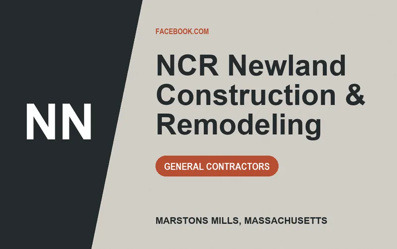 NCR Newland Construction & Remodeling in Marstons Mills, Massachusetts