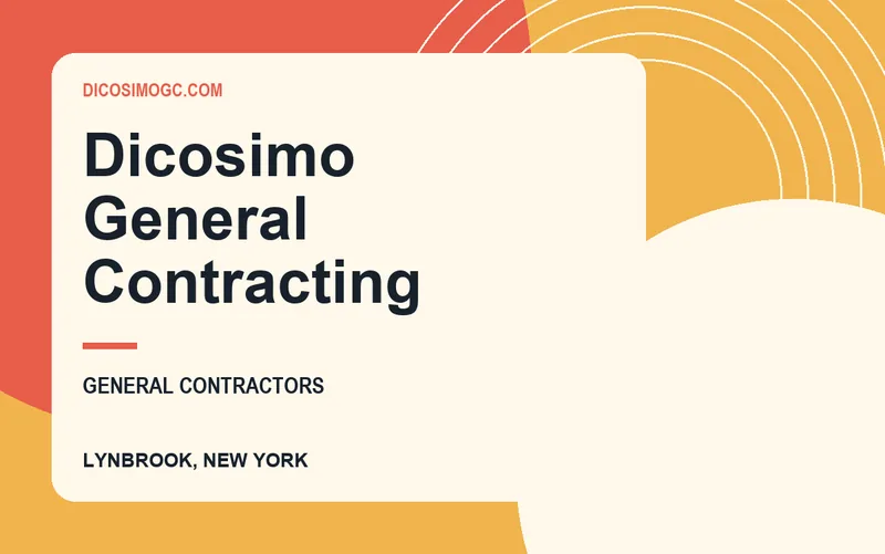 Dicosimo General Contracting in Lynbrook, New York