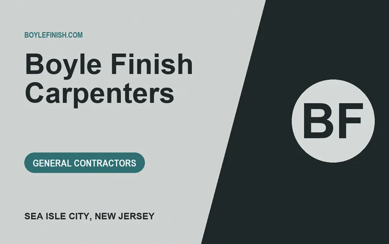 Boyle Finish Carpenters in Sea Isle City, New Jersey