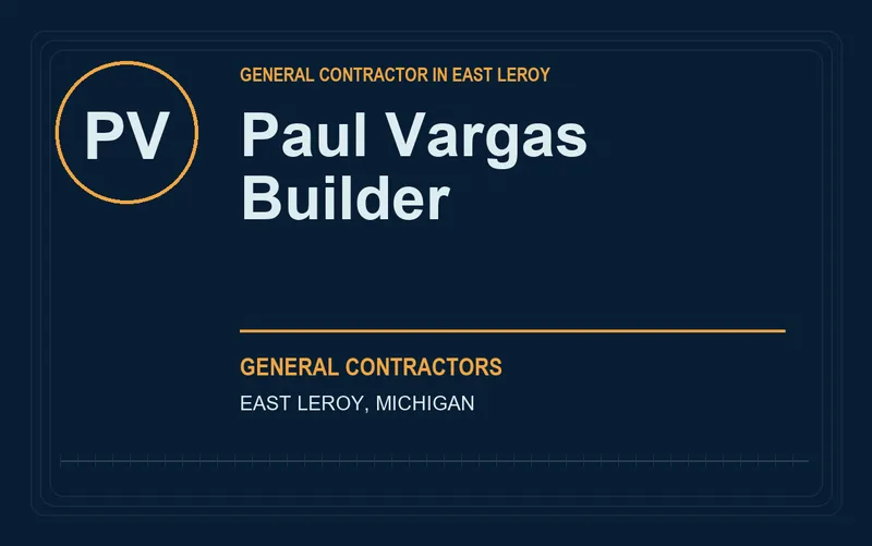 Paul Vargas Builder in East Leroy, Michigan