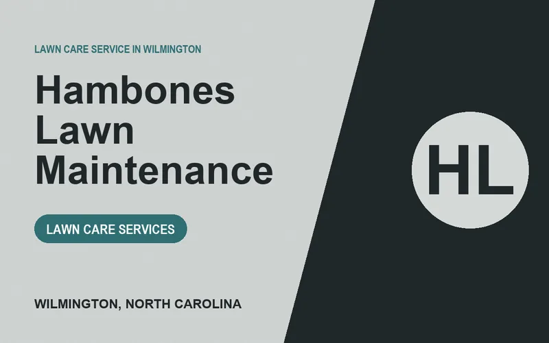 Hambones Lawn Maintenance in Wilmington, North Carolina