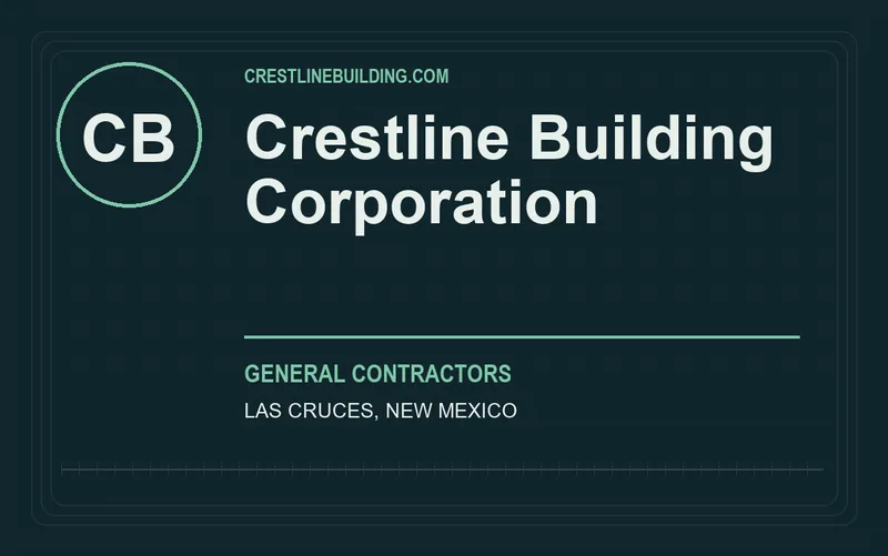 Crestline Building Corporation in Las Cruces, New Mexico