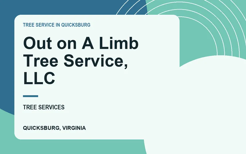 Out on A Limb Tree Service, LLC in Quicksburg, Virginia