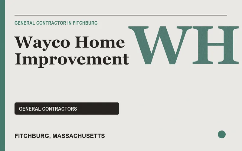 Wayco Home Improvement in Fitchburg, Massachusetts