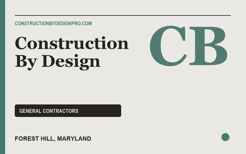 Construction By Design in Forest Hill, Maryland