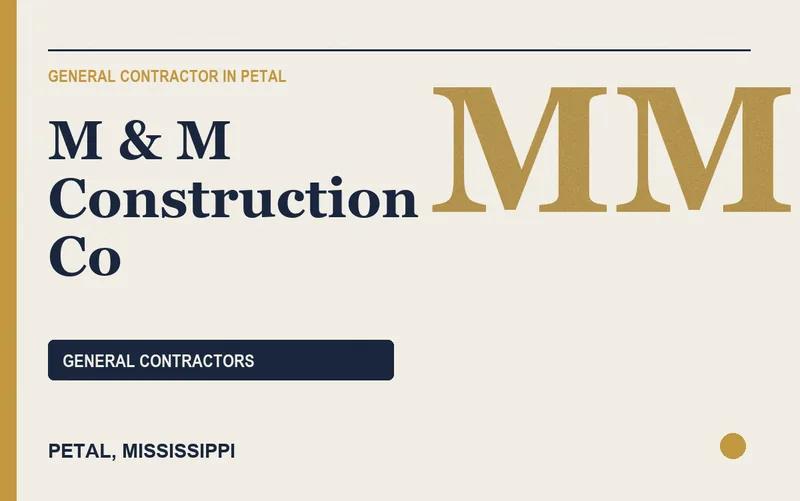 M & M Construction Co in Petal, Mississippi