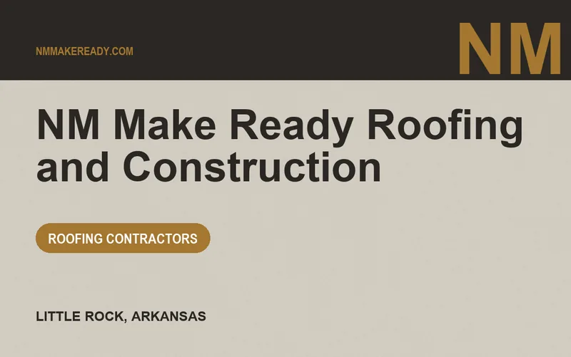 NM Make Ready Roofing and Construction in Little Rock, Arkansas