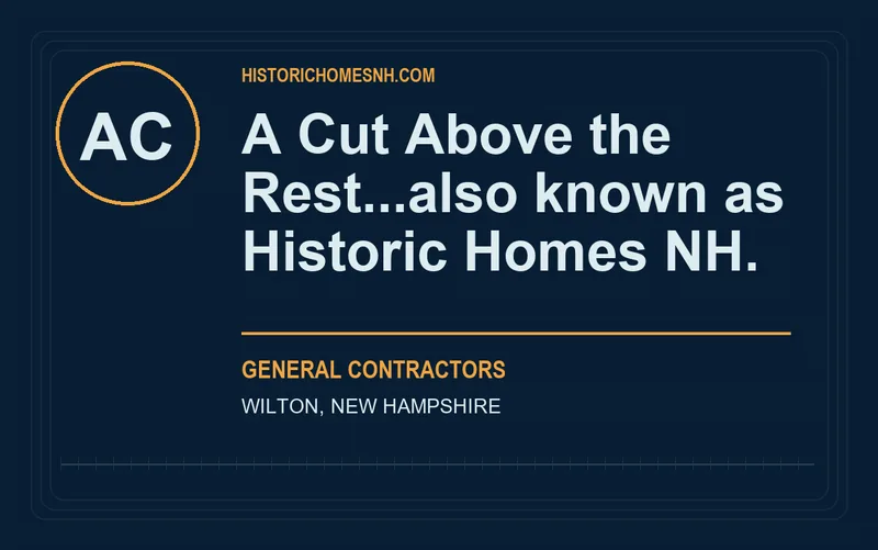 A Cut Above the Rest...also known as Historic Homes NH. in Wilton, New Hampshire