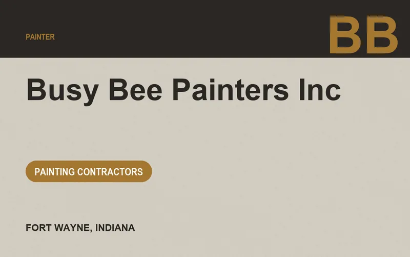 Busy Bee Painters Inc in Fort Wayne, Indiana