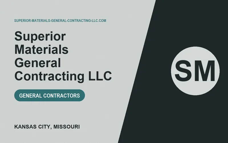 Superior Materials General Contracting LLC in Kansas City, Missouri