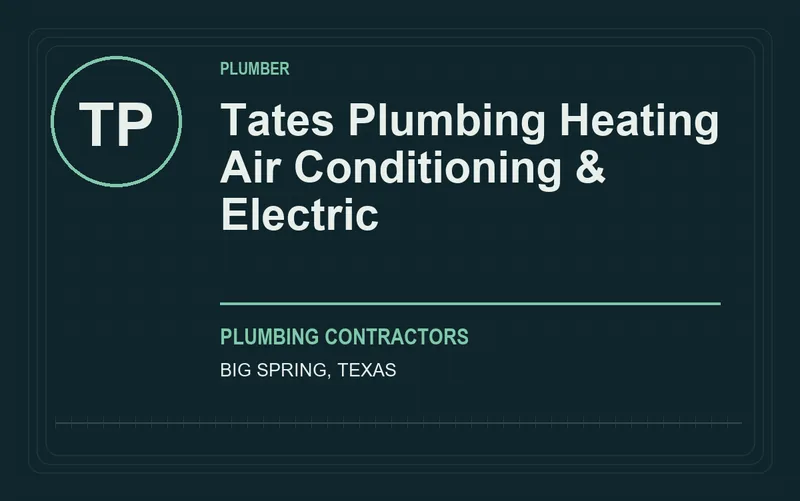 Tates Plumbing Heating Air Conditioning & Electric in Big Spring, Texas