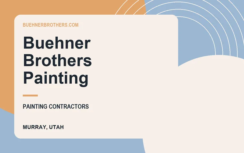 Buehner Brothers Painting in Murray, Utah
