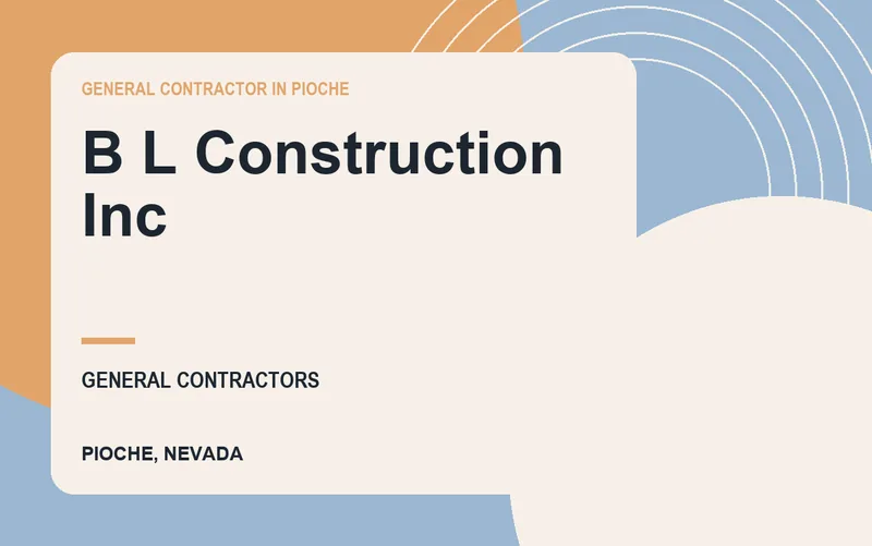 B L Construction Inc in Pioche, Nevada