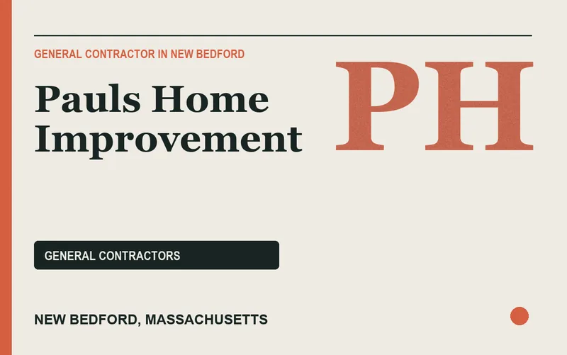 Pauls Home Improvement in New Bedford, Massachusetts