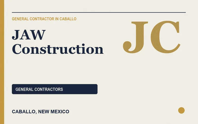 JAW Construction in Caballo, New Mexico