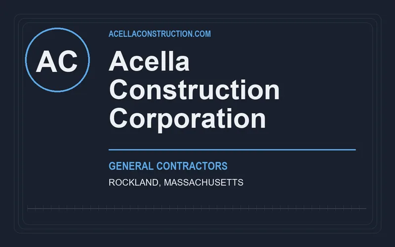 Acella Construction Corporation in Rockland, Massachusetts