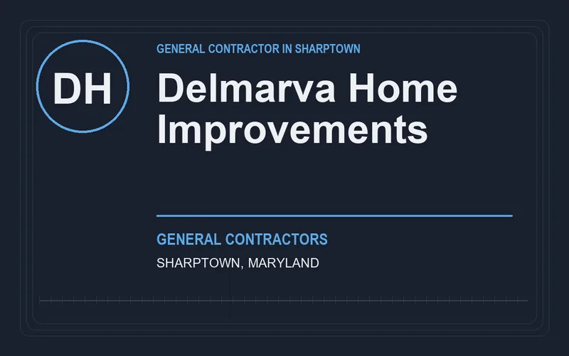Delmarva Home Improvements in Sharptown, Maryland