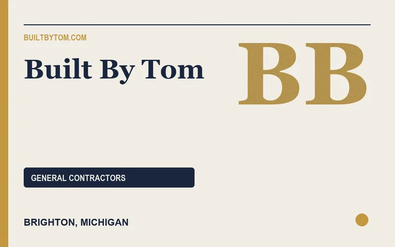 Built By Tom in Brighton, Michigan