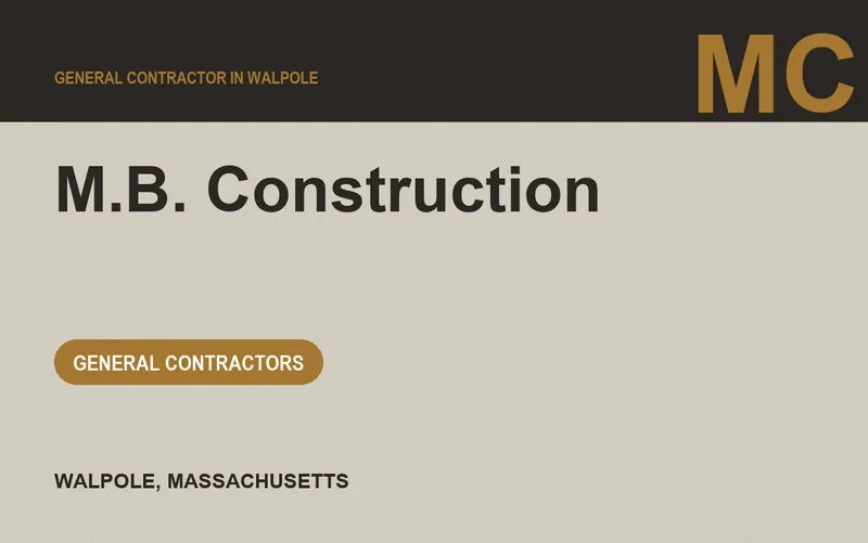 M.B. Construction in Walpole, Massachusetts