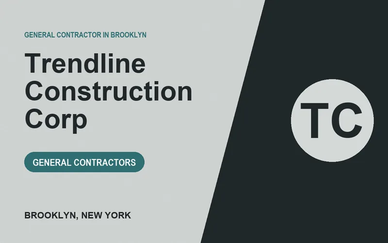 Trendline Construction Corp in Brooklyn, New York
