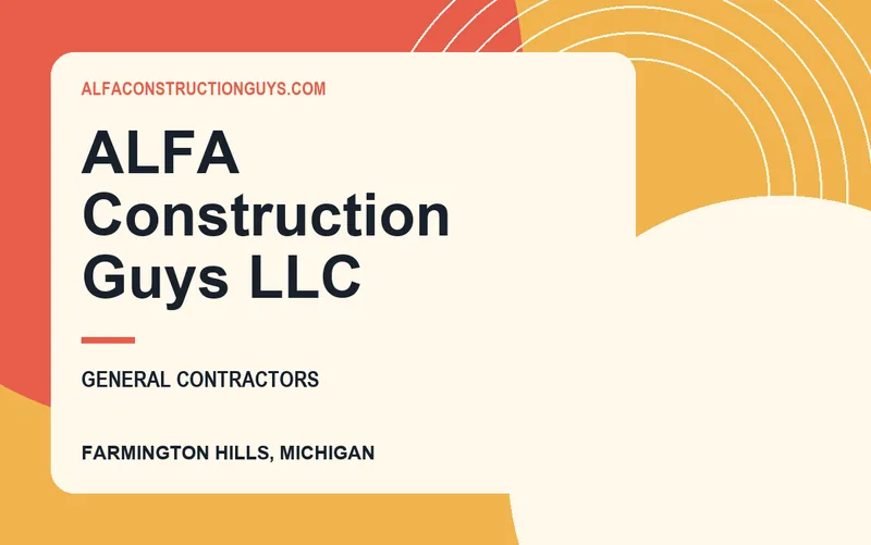 ALFA Construction Guys LLC in Farmington Hills, Michigan
