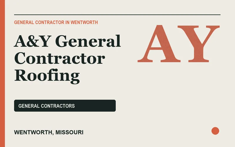 A&Y GENERAL CONTRACTOR ROOFING in Wentworth, Missouri