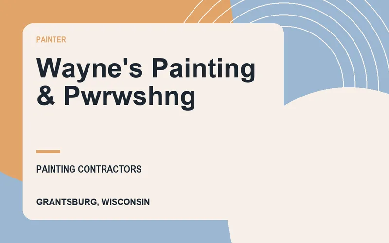 Wayne's Painting & Pwrwshng in Grantsburg, Wisconsin