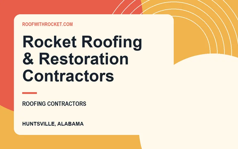 Rocket Roofing & Restoration Contractors in Huntsville, Alabama
