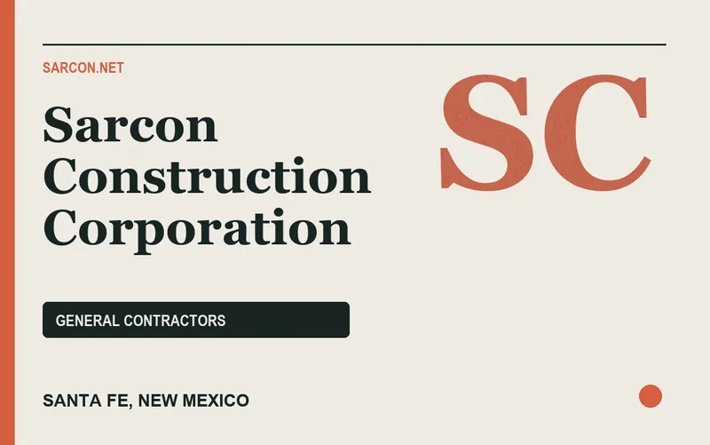 Sarcon Construction Corporation in Santa Fe, New Mexico