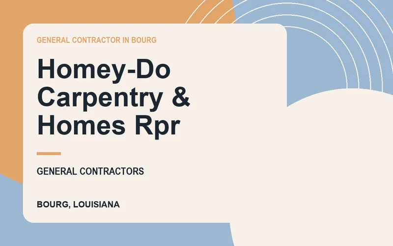 Homey-Do Carpentry & Homes Rpr in Bourg, Louisiana