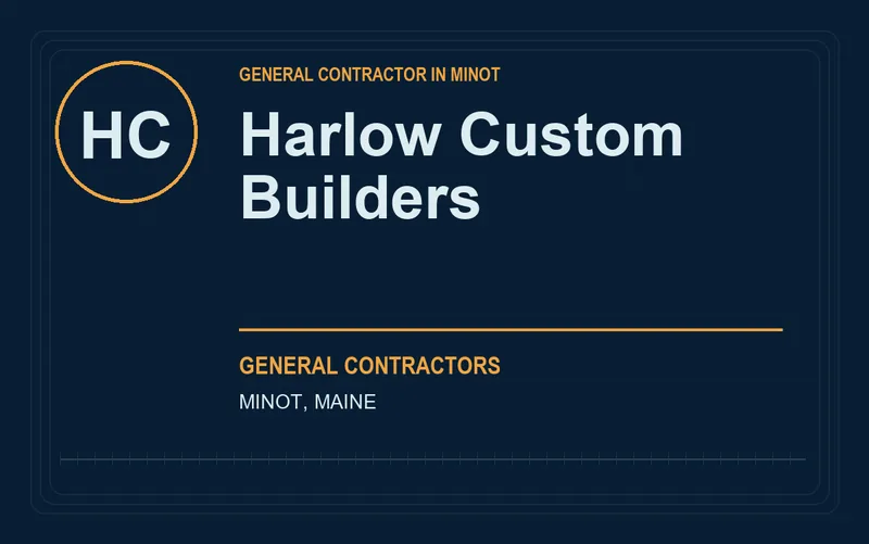 Harlow Custom Builders in Minot, Maine