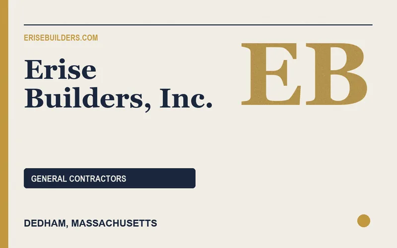 Erise Builders, Inc. in Dedham, Massachusetts