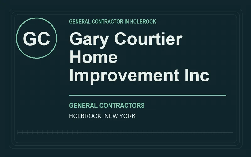 Gary Courtier Home Improvement Inc in Holbrook, New York
