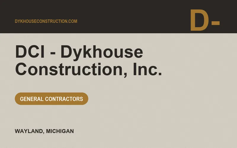 DCI - Dykhouse Construction, Inc. in Wayland, Michigan