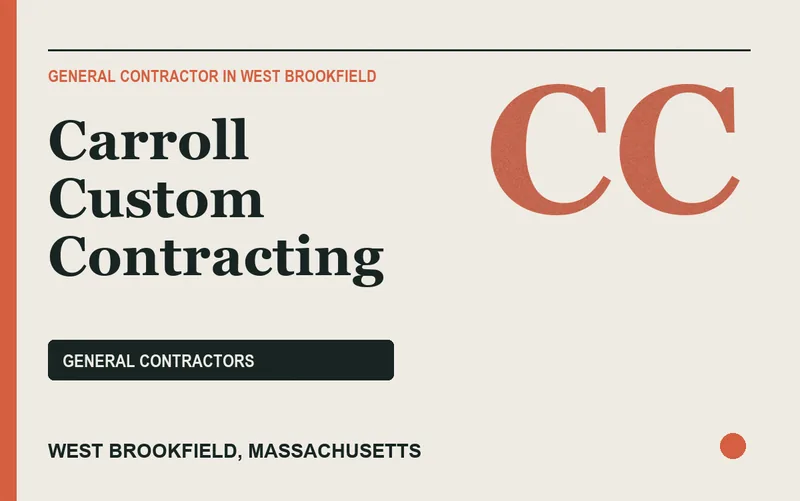 Carroll Custom Contracting in West Brookfield, Massachusetts