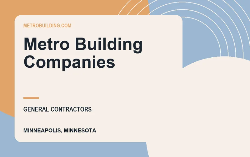Metro Building Companies in Minneapolis, Minnesota