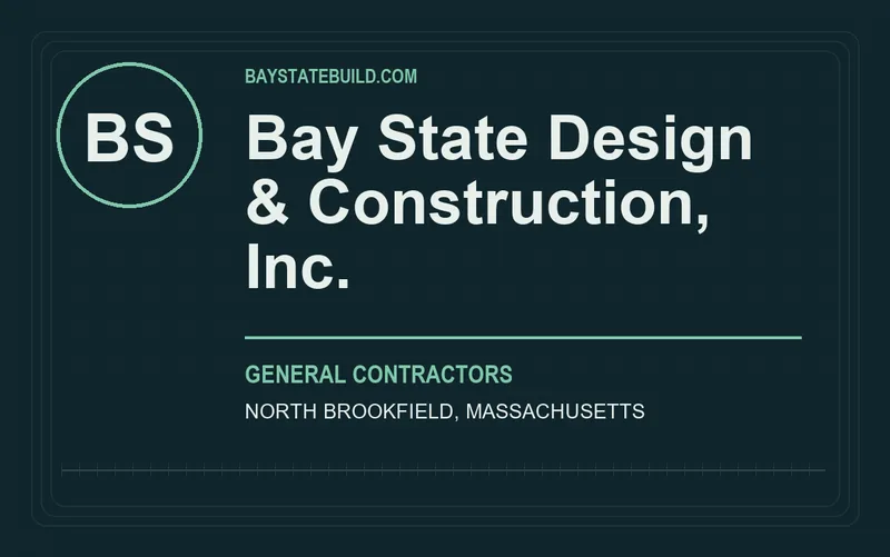 Bay State Design & Construction, Inc. in North Brookfield, Massachusetts
