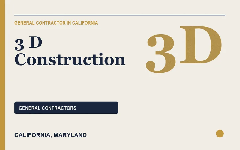 3 D Construction in California, Maryland