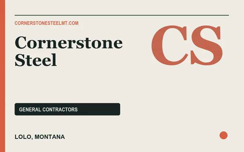 Cornerstone Steel in Lolo, Montana