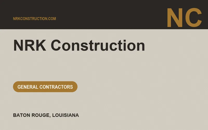 NRK Construction in Baton Rouge, Louisiana